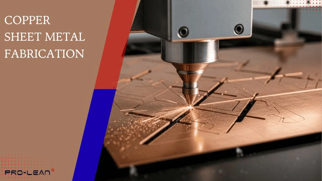What is Copper Sheet Metal Fabrication? A Detailed Guide