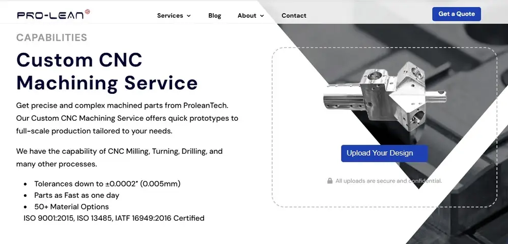 The image shows ProleanTech’s Custom CNC Machining Capabilities regarding their fast, precise parts with milling, turning, and drilling. You can get quick prototypes, full-scale production, a diverse range of over 50 materials, and minimal achievable tolerance as tight as ±0.0002″ (0.005mm). 