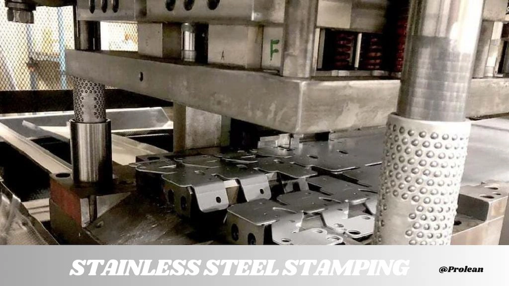 Stainless Steel Stamping: Process, Alloys, & Applications