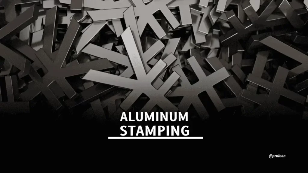 The image showing aluminum stamped parts in the background with the text “Aluminum Stamping” overlaid.