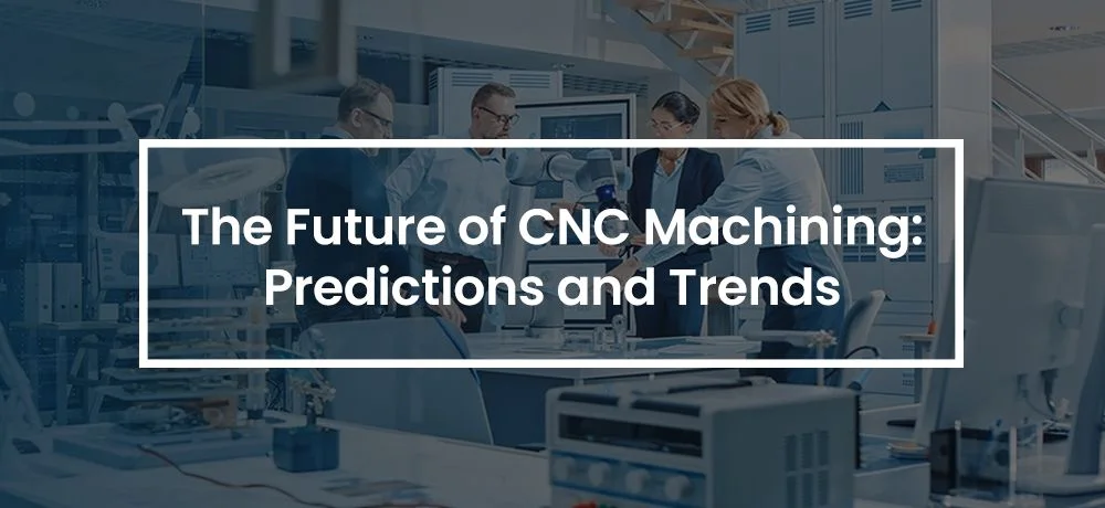 Future Trends of CNC Multi Axis Machining Predicted| Proleantech