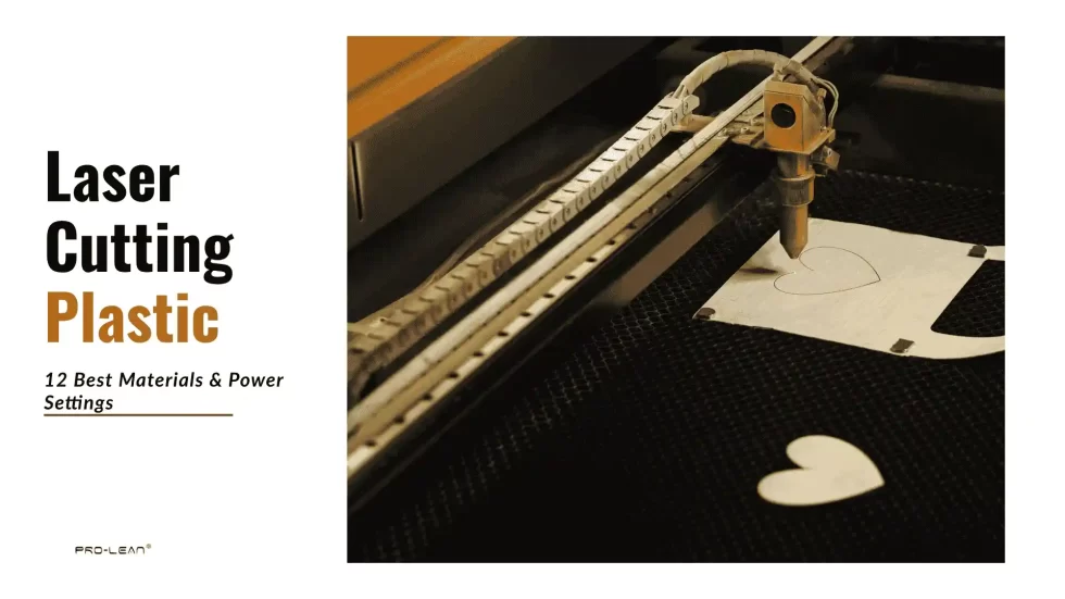 Laser cutting machine cutting a heart shape out of soft plastic fabric sheet with text overlay “Laser Cutting Plastic: 12 Best Materials & Power Settings.
