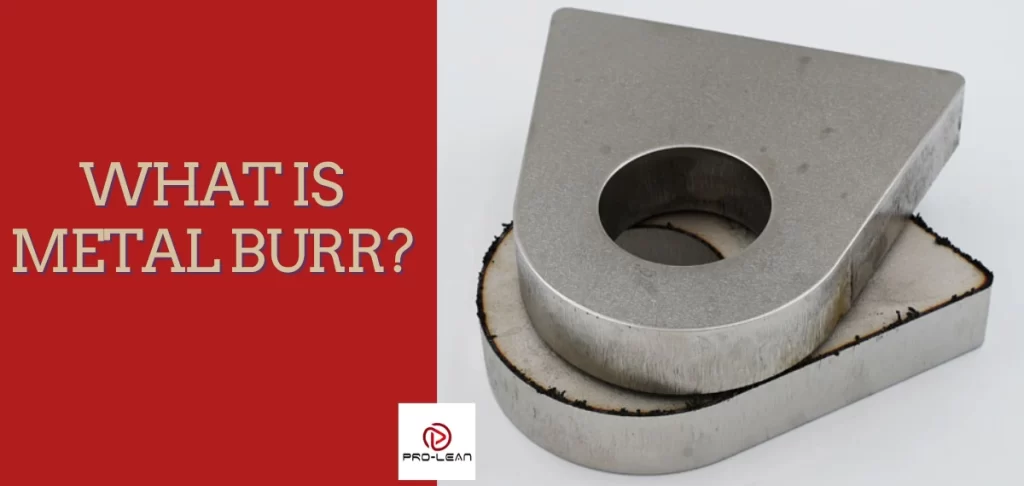 What Is a Metal Burr? Types, Causes & Countermeasures