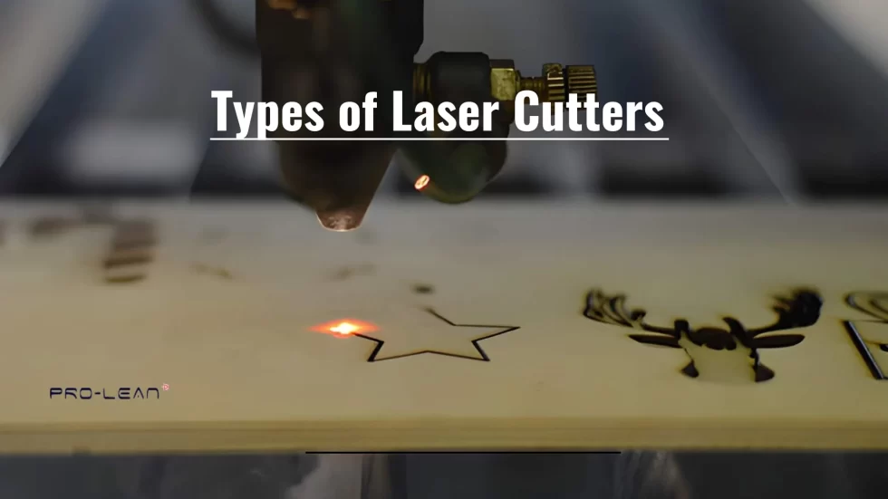 Laser Cutter Types: Technologies and Applications