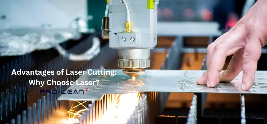 Top Advantages of Laser Cutting: Why Choose Laser?