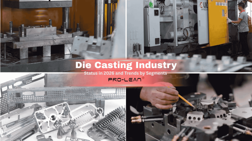 Die Cast Industry: Status in 2026 and Trends by Segments