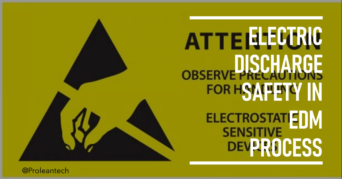 Comprehensive Electric Discharge Safety in EDM Processes